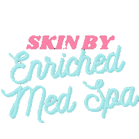 enrichedmedspa enriched enriched med spa feel enriched skin by enriched Sticker