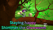 Shimmertheglowworm shimmer the glowworm staying happy GIF