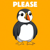 I Need It Please GIF by Puffins