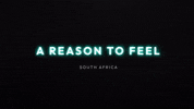 Feels South Africa GIF by A Reason To Feel