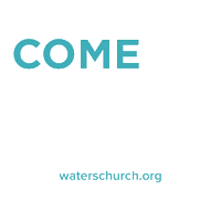 waterschurch waters waterschurch waters church come to waters Sticker