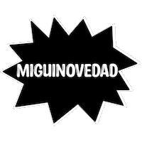 Nuevo Novedades Sticker by Miguina De Pan
