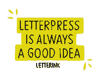 letterink good always letterpress goodidea Sticker