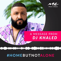 A Message From DJ Khaled