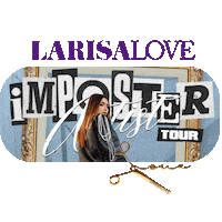 Imposter Artist Tour Sticker by Larisa Love