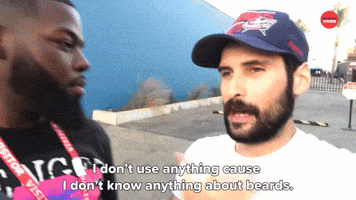 IDK Anything About Beards