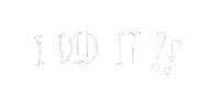 I Did It Success Sticker