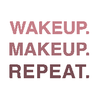 Wake Up Make Up Repeat Sticker by NL Beauty