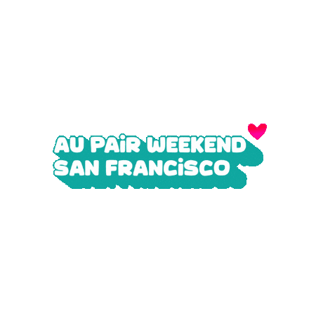 aupairweekend giphyupload california san fran au pair Sticker