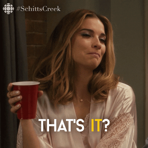 thats it schitts creek GIF by CBC