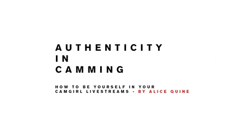alice-quine giphygifmaker authenticity in camming - how to be yourself in your camgirl livestreams GIF