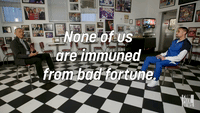 None Of Us Are Immuned From Bad Fortune 