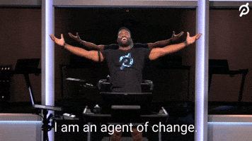I Am An Agent of Change