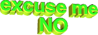 excuse me no Sticker by AnimatedText