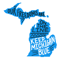 Digital art gif. Marine blue graphic of the state of Michigan, friendly marker font within. Text, "Our freedoms are on the line, keep Michigan blue."