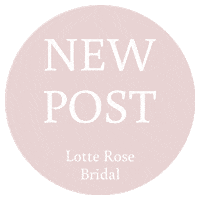 Lotte Rose Bridal Lotterosebridal Sticker by Lotte Rose Bridal