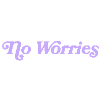 Chilling No Worries Sticker