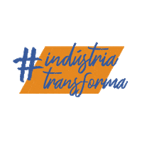 Industria Transforma Sticker by Findes