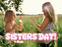 Sisters Day!