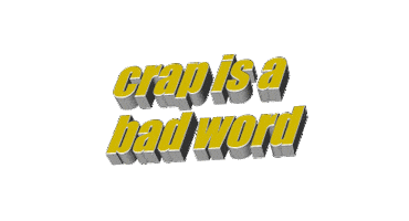 Crap Is A Bad Word Sticker by AnimatedText