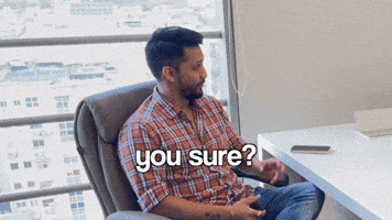 Question Are You Sure About That GIF by Digital Pratik
