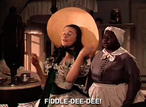 Movie gif. Wearing a huge sun hat, Vivien Leigh as Scarlett O'Hara in Gone With the Wind turns back toward Hattie McDaniel as Mammy and says, "Fiddle-dee-dee!" which appears as text.