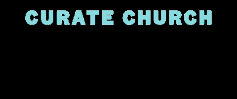 Curatechurch giphygifmaker curate curate church curatechurch GIF