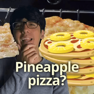 Pineapple pizza?