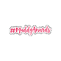 MuddyStilettos muddyawards muddyawards2026 muddy2026 inlovewithlocal Sticker
