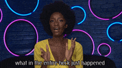 Confused What Happened GIF by Big Brother