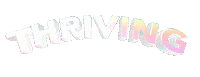 text thriving Sticker