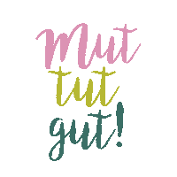 Mut Tut Gut Sticker