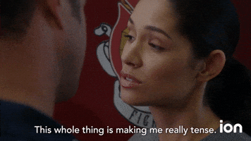 Making Me Really Tense