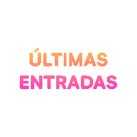 ultimas entradas Sticker by Sala Kaya