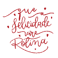 emformadeletra felicidade motivacional rotina emformadeletra Sticker