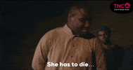 Web Series Villain GIF by TNC Africa
