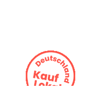 DeutschlandKAUFLOKAL shopping lokal supportyourlocals geschaft Sticker
