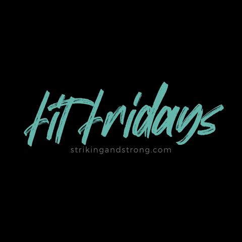 Fitness Friday GIF by Striking + Strong