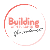 Podcast Sticker by Buildher Collective