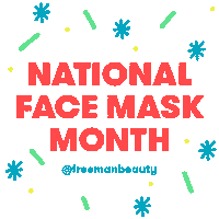 National Face Mask Month Sticker by Freeman Beauty