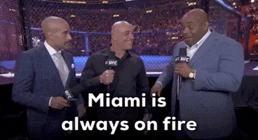Miami is always on fire