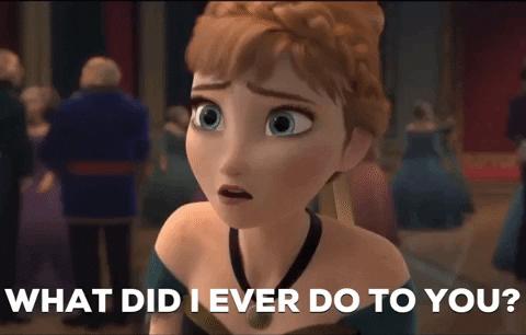 KiranQ1 disney frozen anna what did i ever do to you GIF