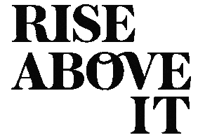 Rise Above It Typography Sticker by Rise Cycle Co