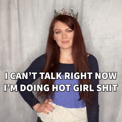 Hot girl shit