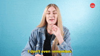 I Don't Even Remember