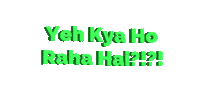 yeh kya ho raha hai art Sticker by Priya