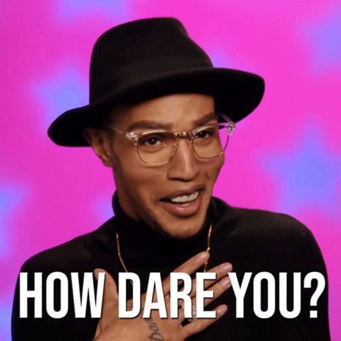 How Dare You?
