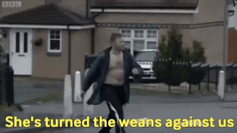 megabren giphygifmaker limmy weans shes turned the weans against us GIF