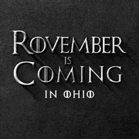 Text gif. In gray Game of Thrones font against a stony black background reads the message, “Rovember is Coming in Ohio.”