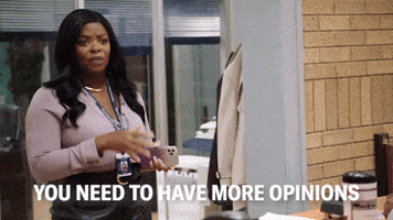 You Need More Opinions